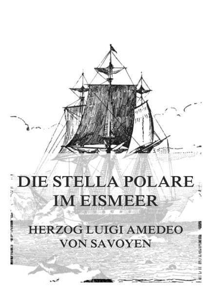 Die Stella Polare im Eismeer (eBook, ePUB)