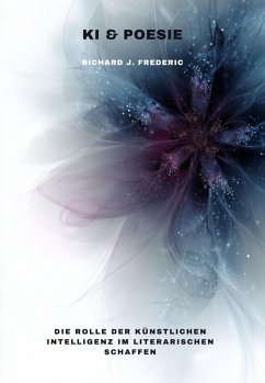 KI & Poesie (eBook, ePUB) - Frederic, Richard J.