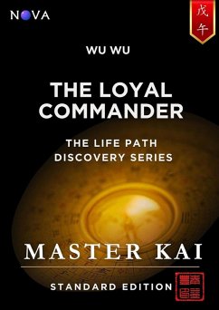 Wu Wu - The Loyal Commander (Life Path Discovery Series (Standard Edition)) (eBook, ePUB) - Kai, Master