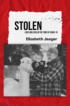Cover Stolen: Love and Loss in the Time of COVID-19 (eBook, ePUB)