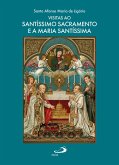 Visitas ao Santíssimo Sacramento e a Maria Santíssima (eBook, ePUB)