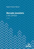 Mercados monetário e de câmbio (eBook, ePUB) Mercados monetário e de câmbio (eBook, ePUB)