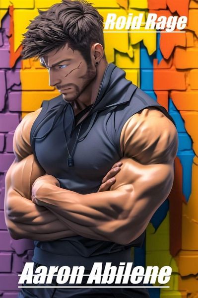 Roid Rage (eBook, ePUB)