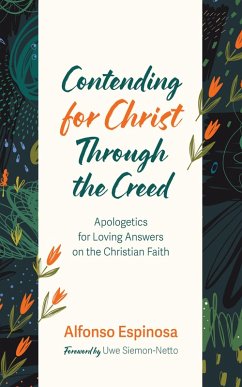 Cover Contending for Christ Through the Creed (eBook, ePUB)