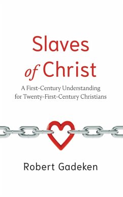 Slaves of Christ (eBook, ePUB)