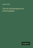 Über die Entstehungszeit des Sachsenspiegels