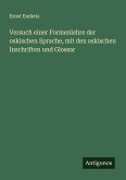 Versuch einer Formenlehre der oskischen Sprache, mit den oskischen Inschriften und Glossar