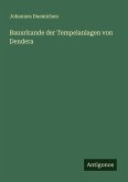 Bauurkunde der Tempelanlagen von Dendera