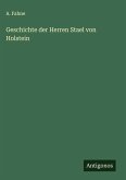 Geschichte der Herren Stael von Holstein