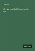 Mijn Beroep of het Nederlandsche Volk