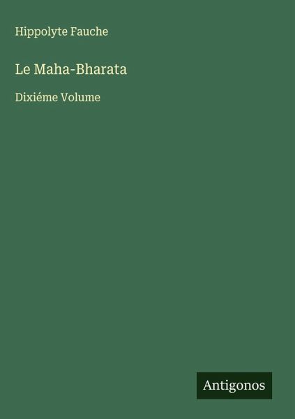 Le Maha-Bharata Le Maha-Bharata