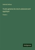 Traité général de droit administratif appliqué Traité général de droit administratif appliqué