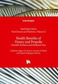 Health Benefits of Honey and Propolis - Scientific Evidence and Medicinal Uses
