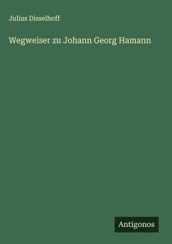Cover Wegweiser zu Johann Georg Hamann