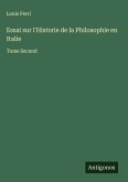 Essai sur l'Historie de la Philosophie en Italie