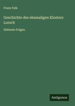 Cover Geschichte des ehemaligen Klosters Lorsch