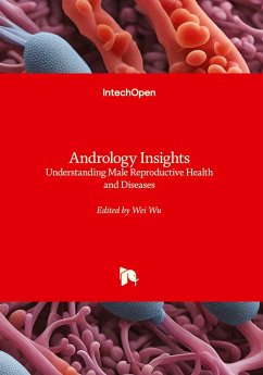 Andrology Insights - Understanding Male Reproductive Health and Diseases