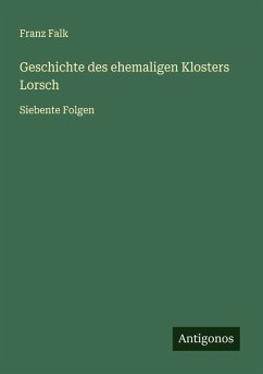 Cover Geschichte des ehemaligen Klosters Lorsch