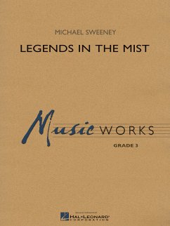 Michael Sweeney, Legends in the Mist Concert Band Partitur + Stimmen