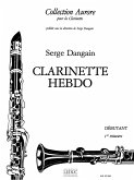 DANGAIN S. CLARINETTE-HEBDO VOL.1 DEBUTANT 1ER TRIMESTRE/CLAR/(COLL.AURORE) DANGAIN S. CLARINETTE-HEBDO VOL.1 DEBUTANT 1ER TRIMESTRE/CLAR/(COLL.AURORE)