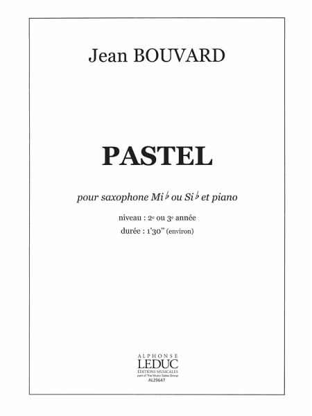 BOUVARD PASTEL SAXOPHONE ALTO OU TENOR ET PIANO BOUVARD PASTEL SAXOPHONE ALTO OU TENOR ET PIANO