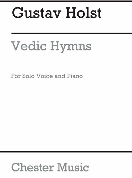 VEDIC HYMNS FOR MEDIUM VOICE AND PIANO VEDIC HYMNS FOR MEDIUM VOICE AND PIANO