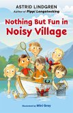 Nothing But Fun in Noisy Village (eBook, ePUB)