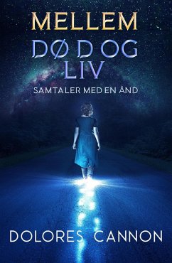 Cover Mellem Død og Liv: (eBook, ePUB)
