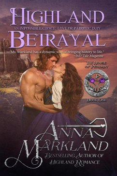 Highland Betrayal (The House of Pendray, #1) (eBook, ePUB) - Markland, Anna