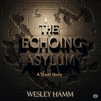 The Echoing Asylum (eBook, ePUB)