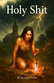 Holy Shit (eBook, ePUB)