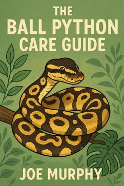 Cover The Ball Python Care Guide (eBook, ePUB)