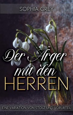 Cover Der Ärger mit den Herren: Eine Variation von Stolz und Vorurteil (Die Meryton-Mysterien, #1) (eBook, ePUB)