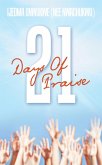 21 Days Of Praise (eBook, ePUB) 21 Days Of Praise (eBook, ePUB)