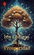 Los Códigos de la Prosperidad (eBook,... - Bild 1