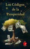Los Códigos de la Prosperidad (eBook, ePUB) Los Códigos de la Prosperidad (eBook, ePUB)