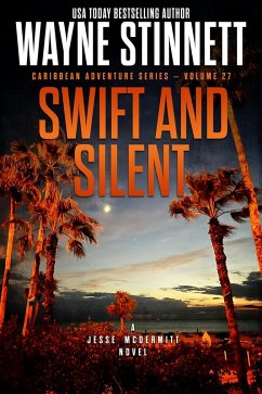 Cover Swift and Silent: A Jesse McDermitt Novel (Caribbean Adventure Series, #27) (eBook, ePUB)