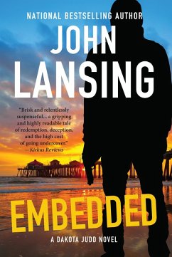 Embedded (The Dakota Judd Series, #1) (eBook, ePUB) - Lansing, John