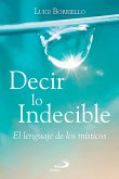 Decir lo Indecible (eBook, ePUB) Decir lo Indecible (eBook, ePUB)