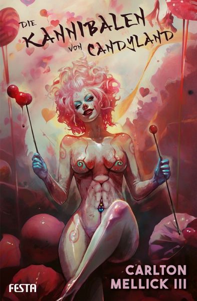 Die Kannibalen von Candyland (eBook, ePUB)