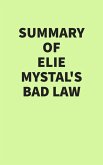 Summary of Elie Mystal's Bad Law (eBook, ePUB)