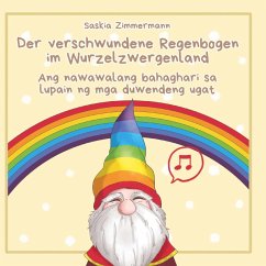 Cover Der verschwundene Regenbogen im Wurzelzwergenland (eBook, ePUB)