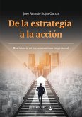 De la estrategia a la acción (eBook, ePUB) De la estrategia a la acción (eBook, ePUB)