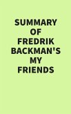 Summary of Fredrik Backman's My Friends (eBook, ePUB)