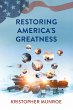 Restoring America's Greatness (eBook,... - Bild 1