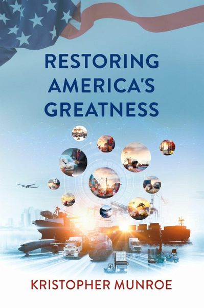 Restoring America's Greatness (eBook, ePUB)