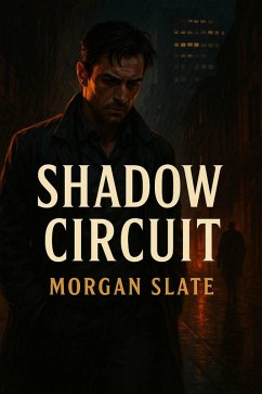 Shadow Circuit (eBook, ePUB) - Slate, Morgan