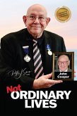 Not Ordinary Lives - John Cooper (eBook, ePUB)