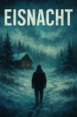 Eisnacht (eBook, ePUB) Eisnacht (eBook, ePUB)