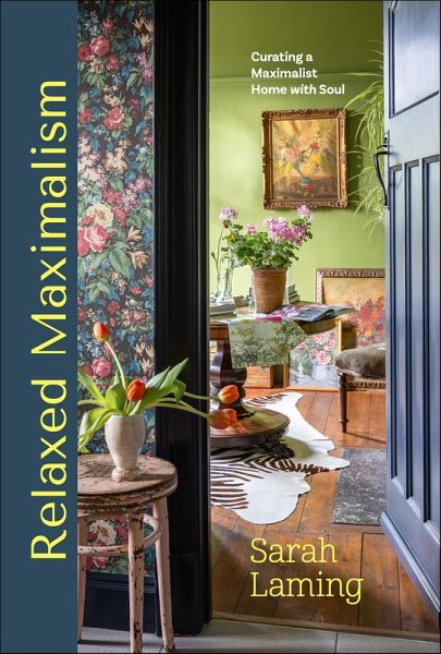 Relaxed Maximalism (eBook, ePUB) Relaxed Maximalism (eBook, ePUB)